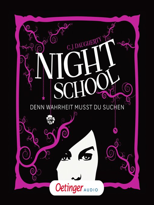 Detalles del título Night School 3. Denn Wahrheit musst du suchen de C.J. Daugherty - Lista de espera